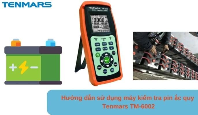 may kiem tra pin ac quy tenmars tm 6002