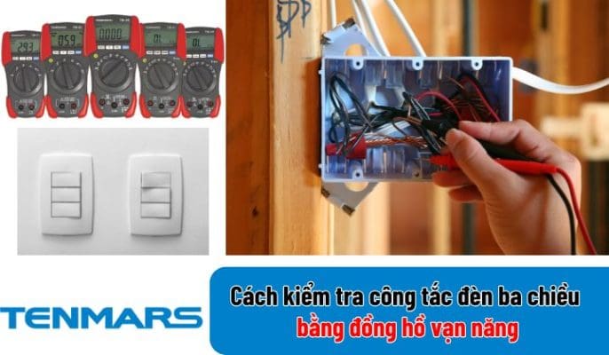 kiem tra cong tac den ba chieu